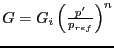 $G = G_i \left( \frac{p'}{p_{ref}} \right)^n$